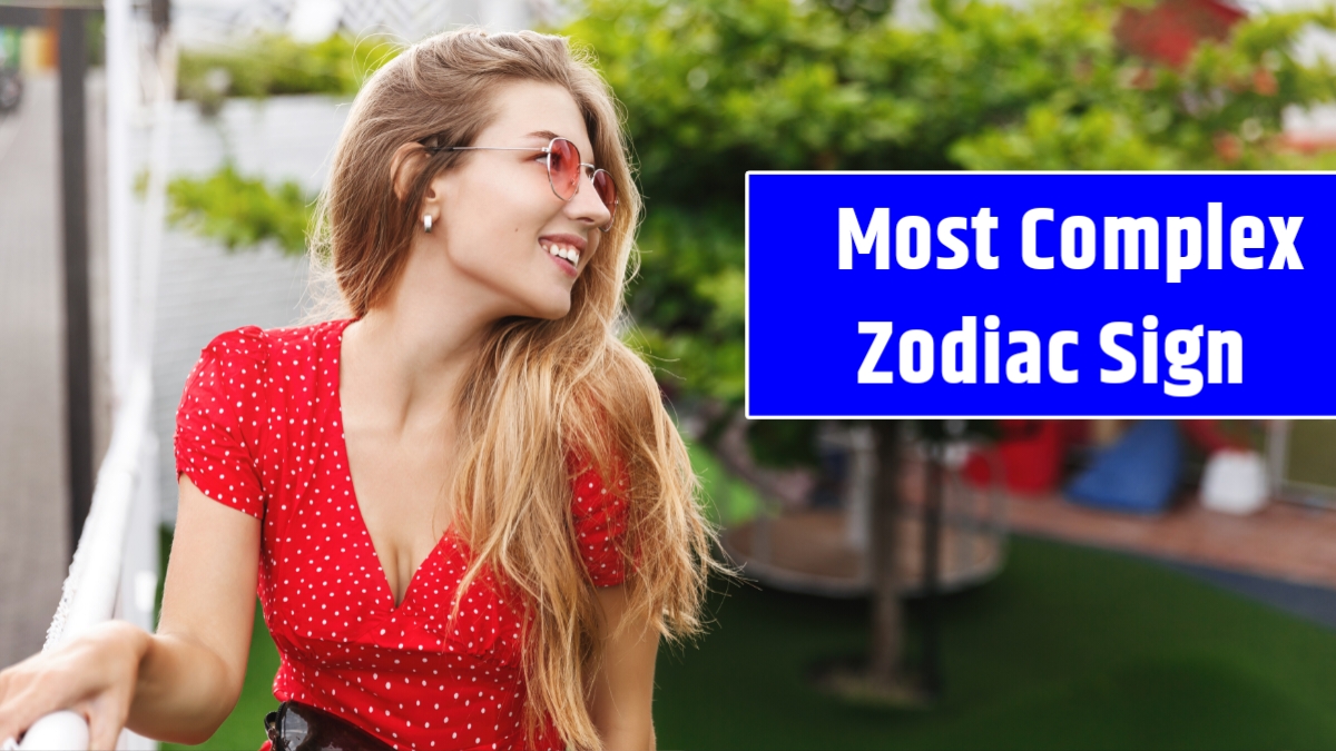 Top 5 Most Complex Zodiac Sign